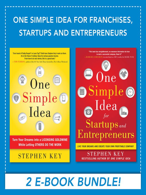 Title details for One Simple Idea for Franchises, Starups and Entrepreneurs by Stephen Key - Wait list